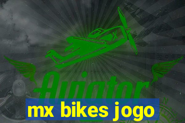 mx bikes jogo
